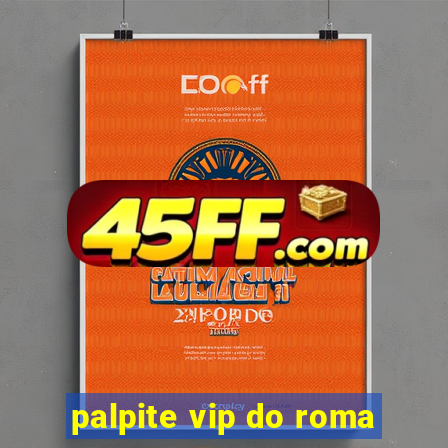 palpite vip do roma